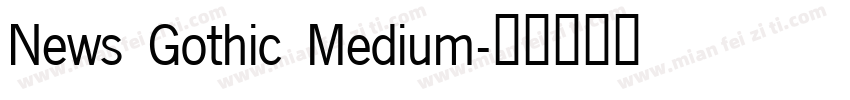 News Gothic Medium字体转换